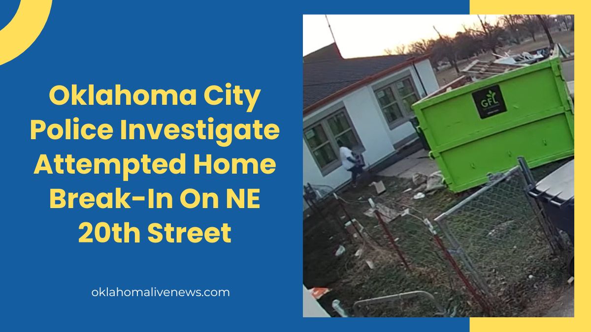 Oklahoma City Police Investigate Attempted Home Break-In On NE 20th Street