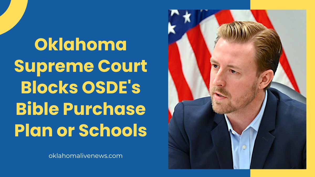 Oklahoma Supreme Court Blocks OSDE's Bible Purchase Plan or Schools